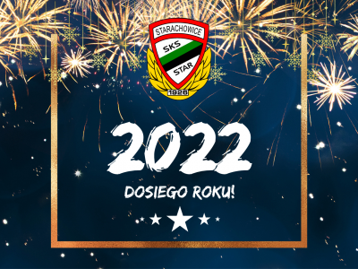 Nowy Rok 2022 Star Starachowice